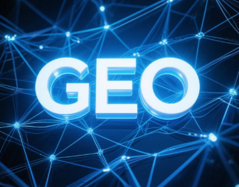 四会市​GEO优化重塑智能搜索格局，开启数字化推广新方式